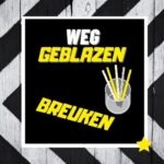 Weggeblazen Breuken