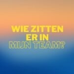 Wie zitten er in mijn team?